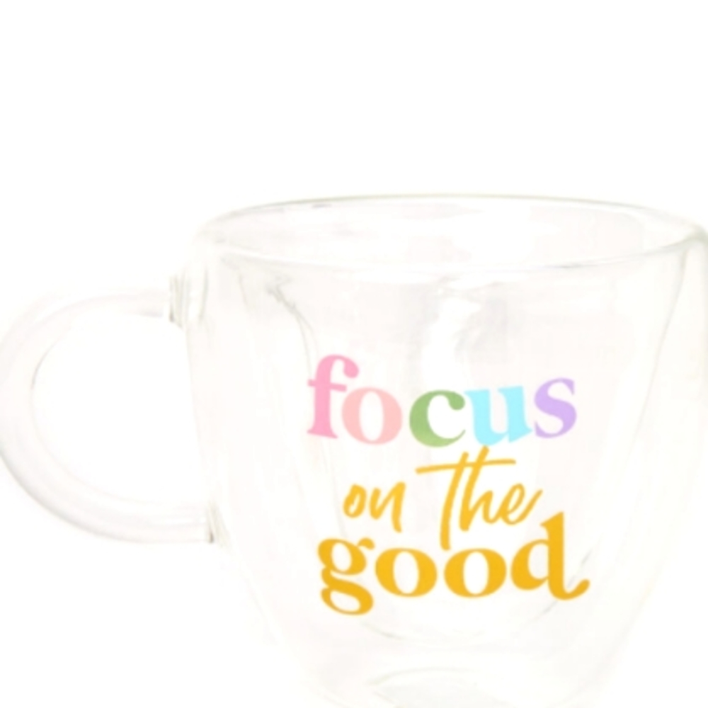 "Focus on the Good"! clear mug